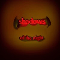 shadows of the night