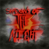 shadows of the night
